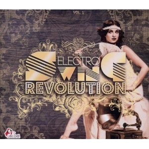 The Electro Swing Revolution