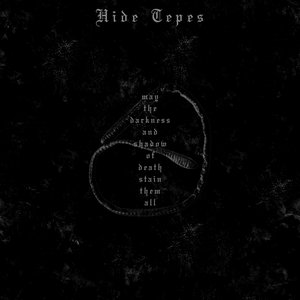 May The Darkness And Shadow Of Death Stain Them All