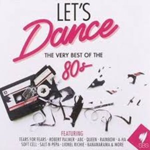 Let's Dance - The Very Best Of The 80s