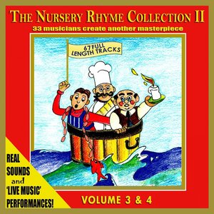 The Nursery Rhyme Collection 2 (33 Musicians create another Nursery Rhymes Masterpiece)