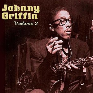Johnny Griffin Volume 2