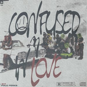 Confused n In Love