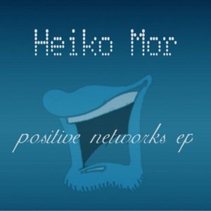 positive networks ep
