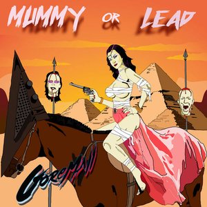 Mummy Or Lead