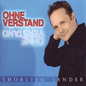 Thorsten Sander - Ohne Verstand - Zortam Music