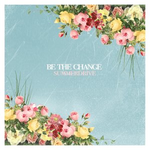 Be The Change - EP