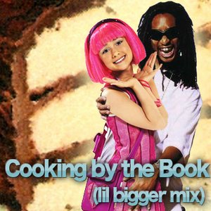 Cooking by the Book (lil' Bigger Mix)