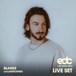 Blanke at EDC Las Vegas 2023: Circuit Grounds Stage (DJ Mix)