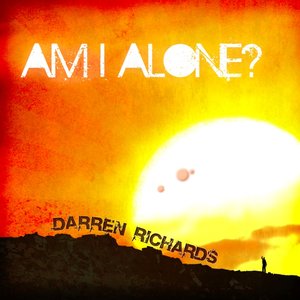 Am I Alone?