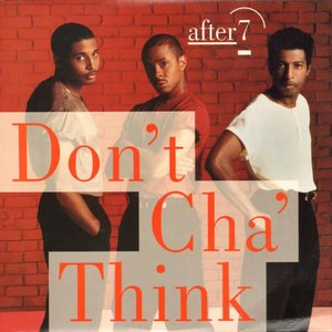 Don't Cha' Think