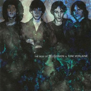 The Best of Television & Tom Verlaine