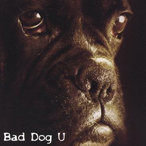 Bad Dog U [Explicit]