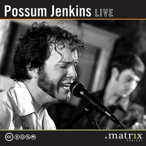 Bild för 'Possum Jenkins Live at the dotmatrix project'