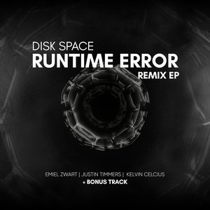 Runtime Error Remix (feat. Kelvin Celcius, Justin Timmers & Emiel Zwart)