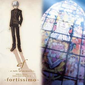 ef - a tale of memories. ORIGINAL SOUNDTRACK 2 ~fortissimo~