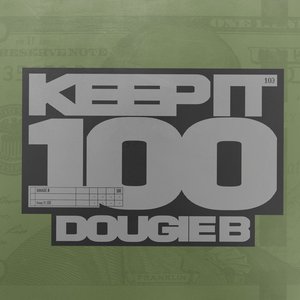 Keep It 100 - Single