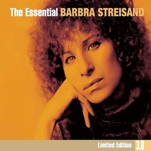 The Essential Barbra Streisand: Limited Edition 3.0