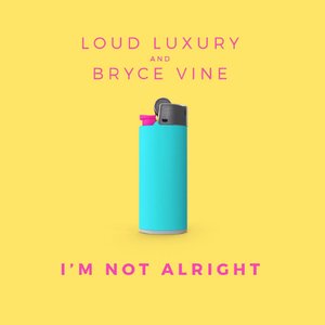 I'm Not Alright (Remixes)