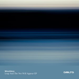Leap and the Net Will Appear - EP