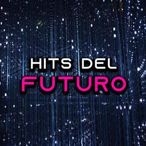 Hits del futuro