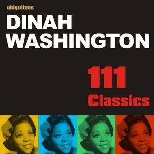 111 Classics by Dinah Washington