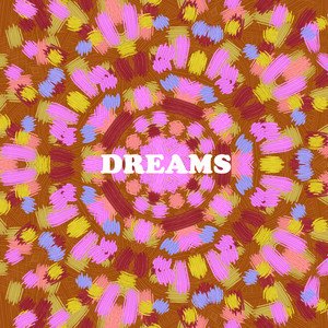 Dreams