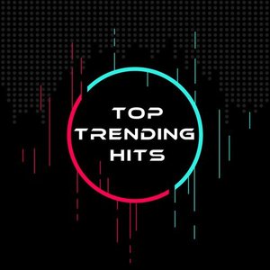 Top Trending Hits