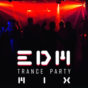 EDM Trance Party Mix