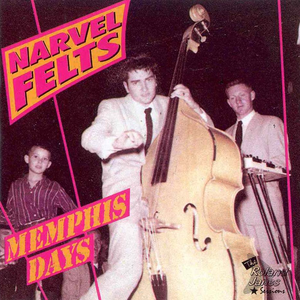 Narvel Felts - Memphis Days - Zortam Music