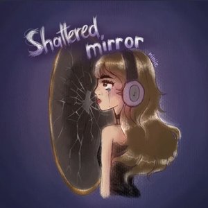 Shattered Mirror