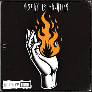 Misery is Haunting - Single