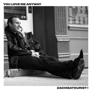 You Love Me Anyway