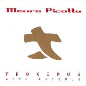 Proximus (Medley With Adiemus)