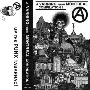 A VARNING FROM MONTREAL COMPILATION VOL 1