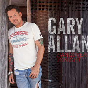 Gary Allan - Hangover Tonight - Single - Zortam Music