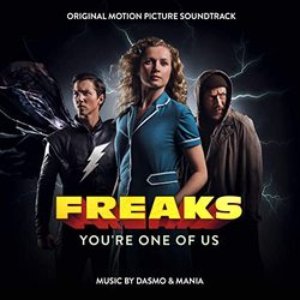 Freaks: You're One of Us (Original Motion Picture Soundtrack)