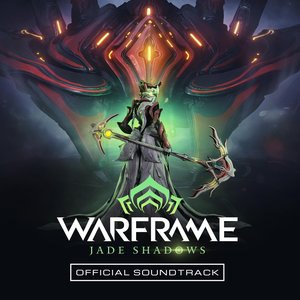 Warframe: Jade Shadows (Soundtrack) - Single