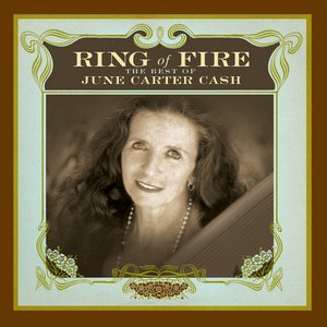 Ring of Fire: The Best of June Carter Cash