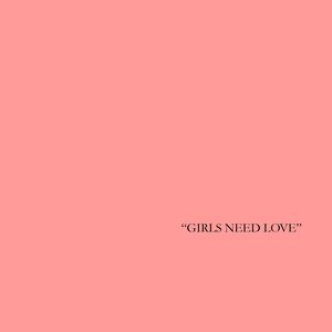 Bild für 'Girls Need Love'