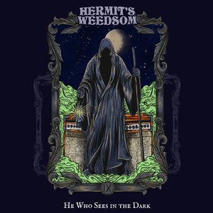 He Who Sees in the Dark