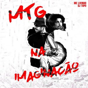 Mtg na Imaginação (Topo Sessions, Vol. 1) - Single