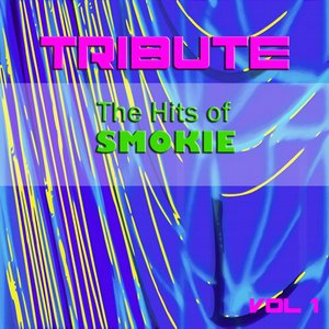 Tribute The Hits Of Smokie Vol 1