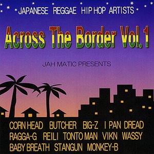 Across The Border Vol.1