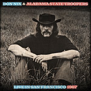 Don Nix & Alabama State Troopers Live In San Francisco 1967