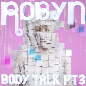 Body Talk, Pt. 3 - EP