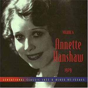Annette Hanshaw, Vol. 6: 1929
