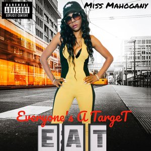 E.A.T (Everyone's A Target)