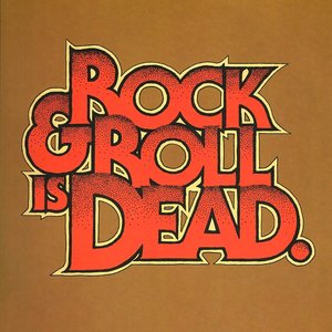 Image for 'Rock & Roll Is Dead'