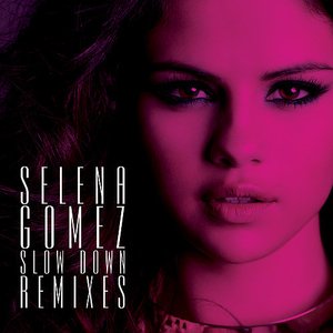 Slow Down (Remixes)