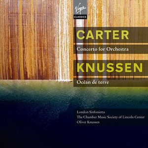 Carter : Concerto, 3 Occasions - Knussen : Songs without voices